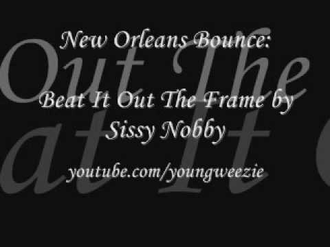 Beat It Out The Frame by Sissy Nobby