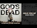 Shane Harper - Hold You Up - From God's Not ...