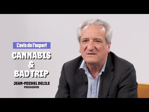 L'avis de l'expert : Cannabis & Bad Trip