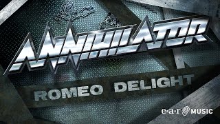 Annihilator - &quot;Romeo Delight&quot; (feat. Dave Lombardo &amp; Stu Block) - Official Music Video