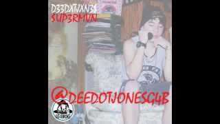 Superman - Dee Dot Jones (FREE DOWNLOAD)