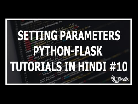 Hindi Making Parameters Configurable Web Development Using Flask and Python 10