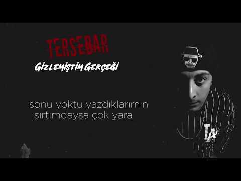 Tersebar- Gizlemiştim Gerçeği (Lirik Video)