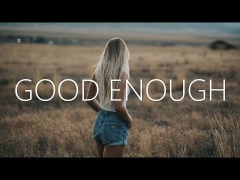 Man Cub - Good Enough (Lyrics) ft. JEN