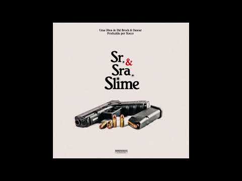 Dascar - Sr. & Sra. Slime Ft. Did Brock (Prod. Rocco)