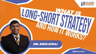 What is Long-Short Strategy and How It Works?| AIF & PMS Experts | Incred Alternative Investments