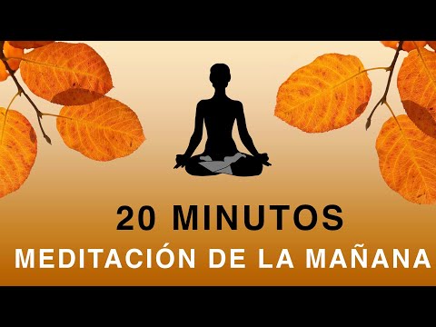 Meditación de la Mañana 20 minutos