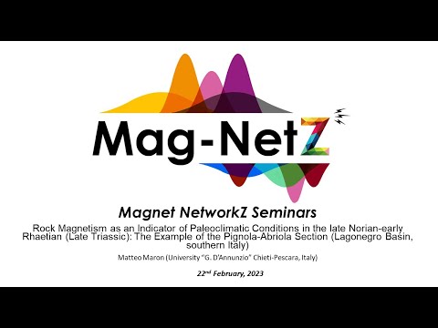 MagNetZ With Matteo Maron (2023/02/22) - Rock Magnetism as an Indicator of Paleoclimatic Conditions