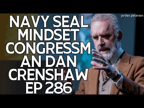 Talented Psychologist - Navy SEAL Mindset Congressman Dan Crenshaw EP 286 - Jordan Peterson 2023