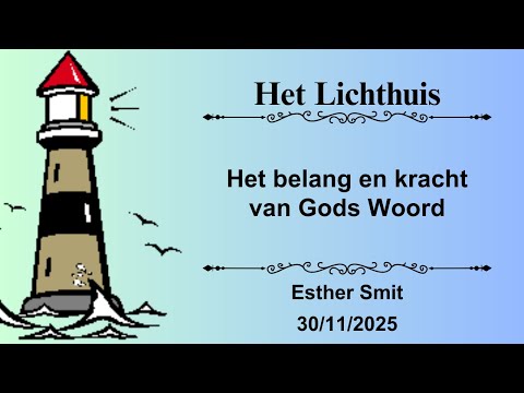 Het belang en kracht van Gods Woord | Esther Smit | 30-11-2025