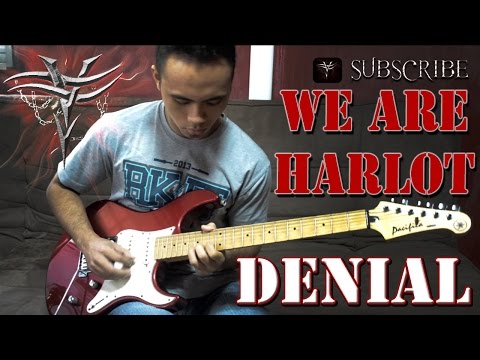WE ARE HARLOT - DENIAL (GUITAR COVER BY : VANCE CROSSFIRE)