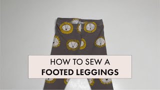 Sewing Footed Baby Leggings