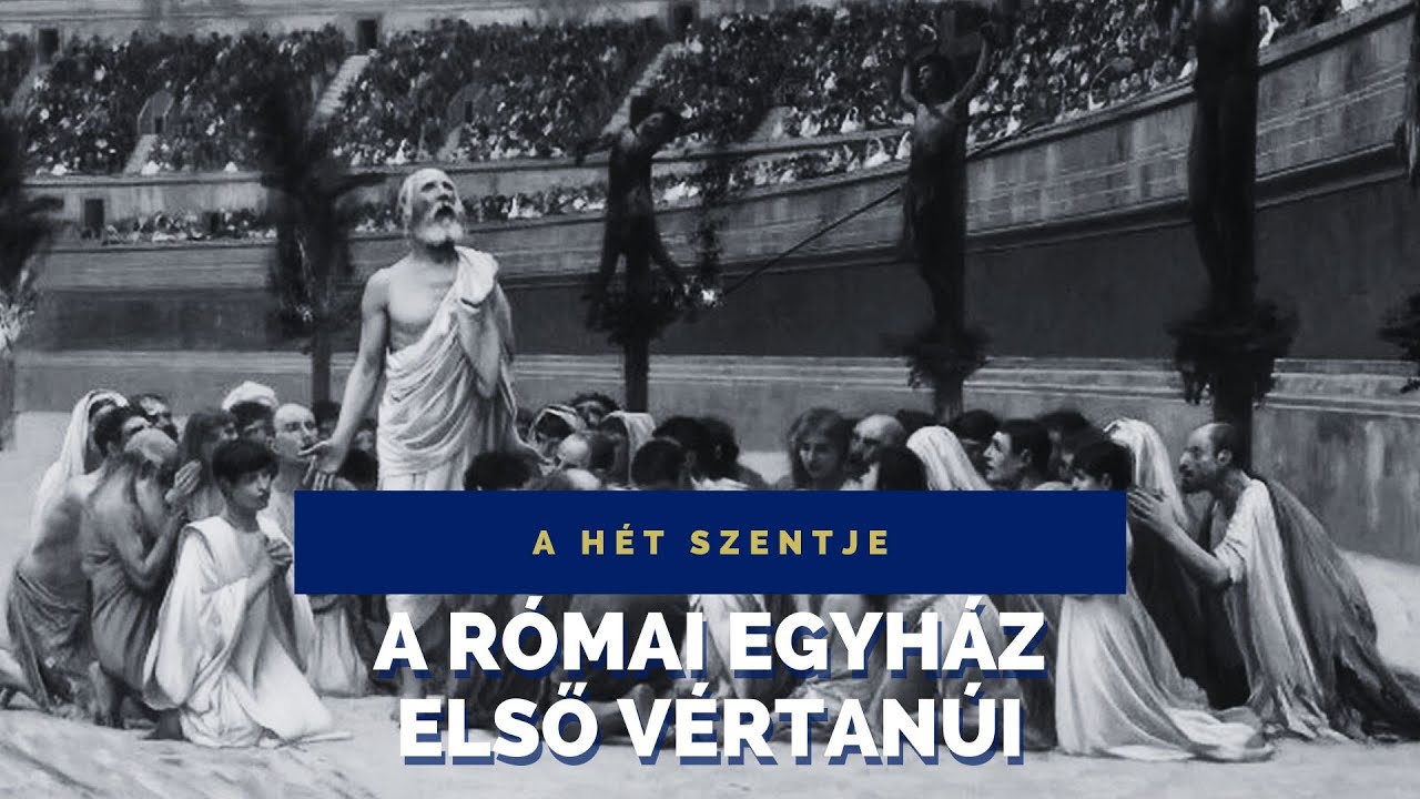 A római Egyház első vértanúi