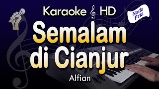 Download lagu SEMALAM DI CIANJUR Karaoke | ALFIAN mp3 Download lagu SEMALAM DI CIANJUR Karaoke | ALFIAN mp3