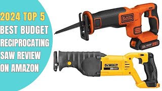 ✅ Top 5: Best Budget Reciprocating Saws 2024 Reviews and Buy