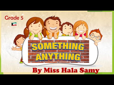 Using  (anything or something ) with Miss Hala Samy