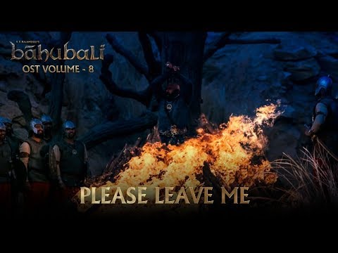 Baahubali OST - Volume 08 - Please Leave Me | MM Keeravaani