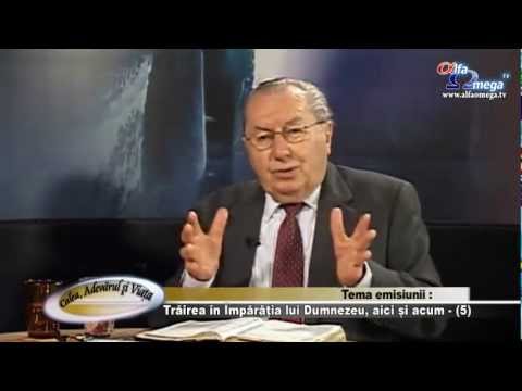 Calea Adevarul si Viata 377 - Trairea in Imparatia lui Dumnezeu aici si acum (5) - cu Iosif Ton