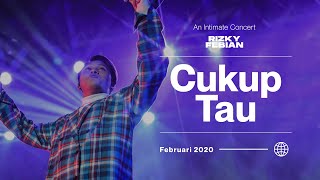 Rizky Febian - Cukup Tau | An Intimate Concert
