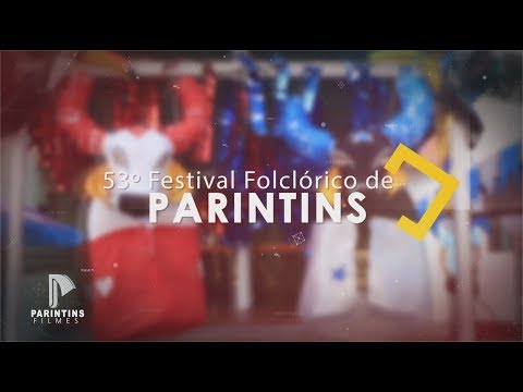 53º Festival Folclórico de Parintins