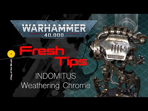 Painting INDOMITUS Necrons Weathering Chrome Fresh Tips Tutorial