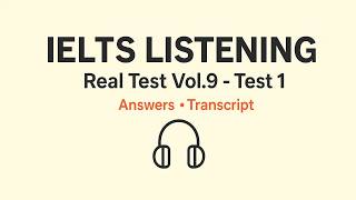 Real IELTS Listening Test – Vol. 9 Test 1 | Full Practice Test with Transcripts