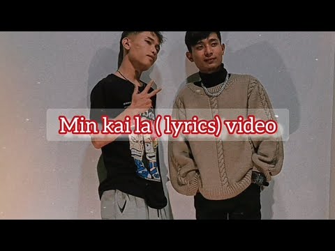Jensen ft tc woody - min kai la (kzl) (Lyrics Video)