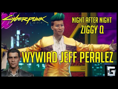 Cyberpunk 2077 | Czy to już widziałeś? Night After Night - Ziggy Q wywiad z Jeffersonem Peralezem