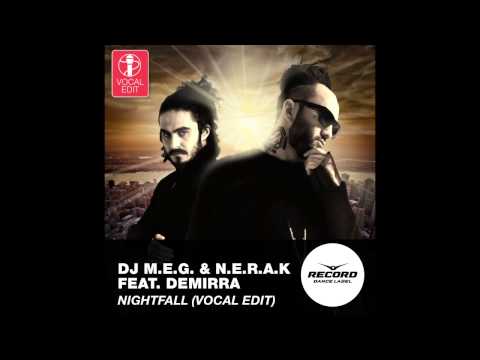 DJ M.E.G. & N.E.R.A.K. feat. Demirra - Nightfall (Vocal Edit) | Record Dance Label