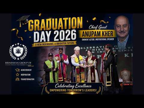 🎓 Graduation Day 2026|Brindavan Group of Institutions| Chief Guest Padma Bhushan awardee Anupam Kher