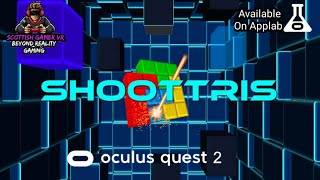 Shoottris VR | AppLab | Gameplay | Oculus Quest 2