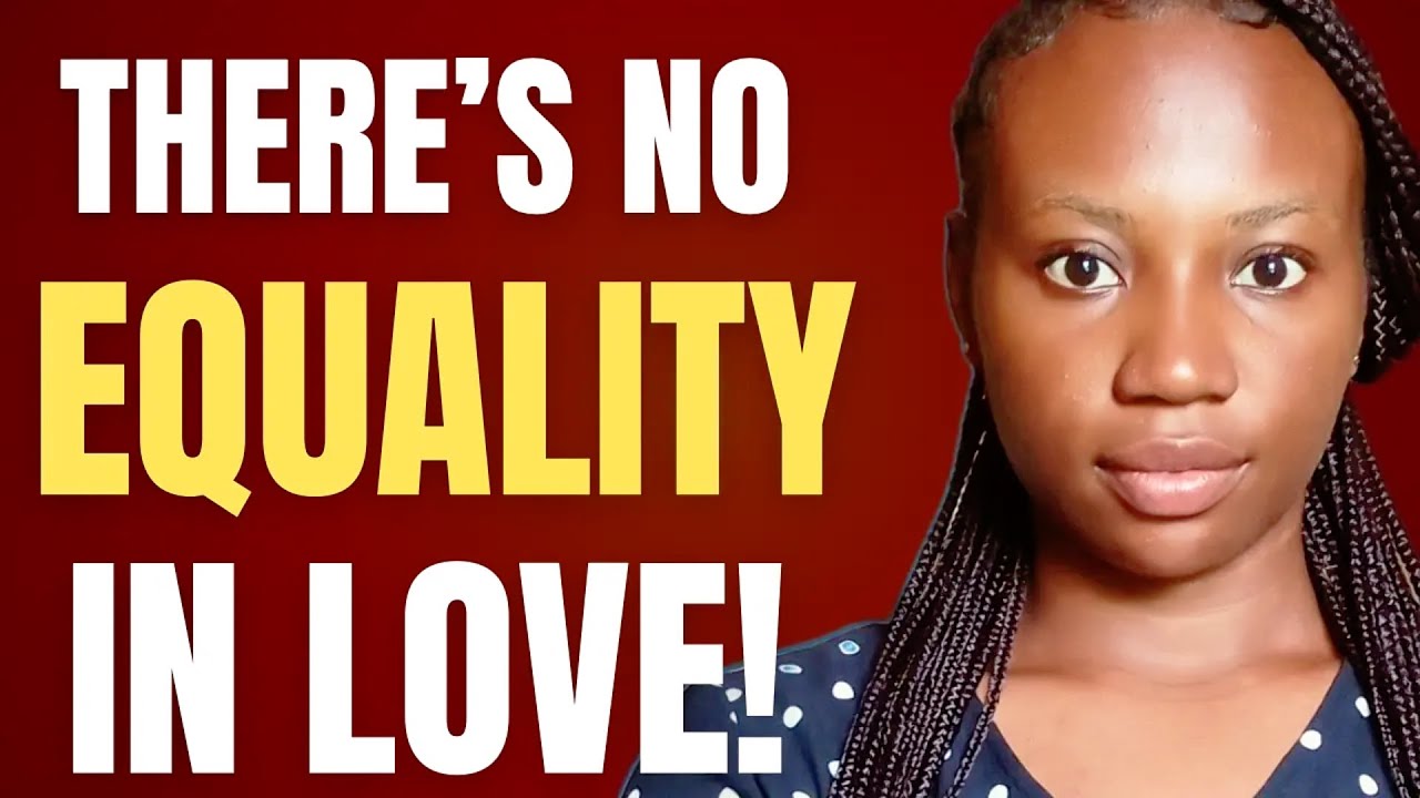 5 REASONS WHY EQUALITY in LOVE. is a MYTH