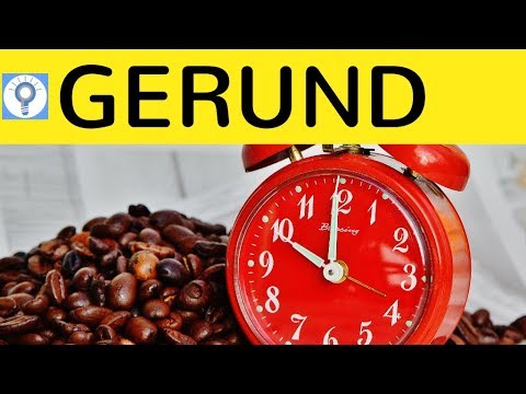 The gerund - das Gerundium im Englischen nach bestimmten Signalwörtern | EnglischGrammatik