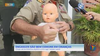 Bombeiro orienta como agir em caso de engasgo com crianças