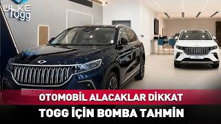 Otomobil Alacaklar Dikkat! TOGG İçin Bomba Tahmin