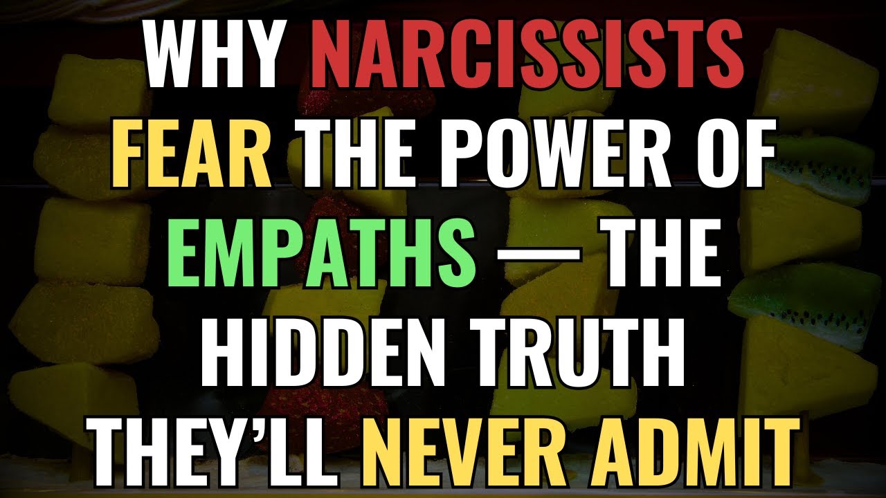 Why Narcissists Fear the Power of Empaths — The Hidden Truth They’ll Never Admit | NPD | Narcissism