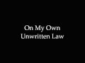 Unwritten Law - On My Own (lyrics)