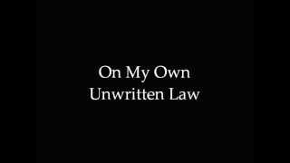 Unwritten Law - On My Own (lyrics)