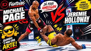 Ai está você, minha doce PEREQUETENHA - Michael Page vs Jeremie Holloway