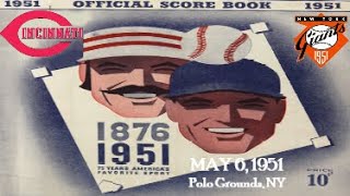 Cincinnati Reds vs New York Giants (5/6/1951, Polo Grounds)