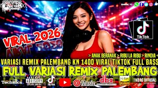 Download lagu REMIX PALEMBANG 2026 VARIASI REMIX PALEMBANG KN 1400 TIKTOK FULL BASS mp3 Download lagu REMIX PALEMBANG 2026 VARIASI REMIX PALEMBANG KN 1400 TIKTOK FULL BASS mp3