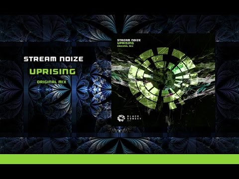 Stream Noize - Uprising (Original Mix) [Progr. Trance]