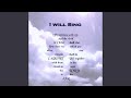 I Will Sing