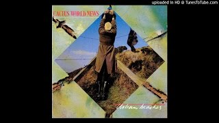 Cactus World News - Maybe This Time