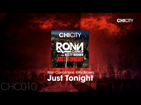 Ron Carroll feat Kitty Brown- Just Tonight [Promo Teaser]