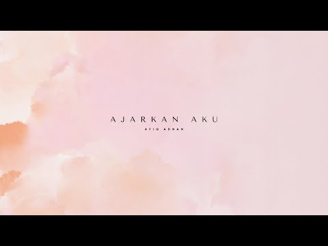 Ajarkan Aku - Arvian Dwi (Afiq Adnan Cover)