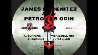 James Benitez &amp; Petros Odin - Burning - Vox Mix - [Strangelove Records]