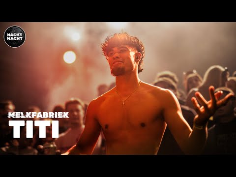 TITI @ NACHT WACHT MELKFABRIEK - THE FINAL GOODBYE 2025 DAY ONE (FULL SET)