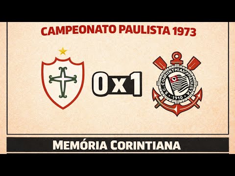 Portuguesa 0 x 1 Corinthians - 18 / 03 / 1973 - Campeonato Paulista 