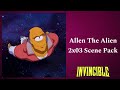 Allen The Alien 2x03 Scene Pack